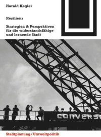 cover of the book Resilienz: Strategien & Perspektiven für die widerstandsfähige und lernende Stadt