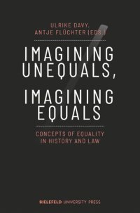 cover of the book Imagining Unequals, Imagining Equals: Concepts of Equality in History and Law