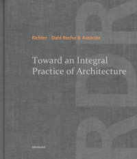 cover of the book Toward an Integral Practice of Architecture