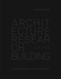 cover of the book Architecture Research Building: ICD/ITKE 2010-2020