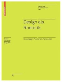 cover of the book Design als Rhetorik: Grundlagen, Positionen, Fallstudien