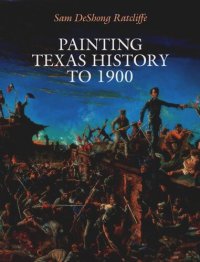 cover of the book Painting Texas History to 1900