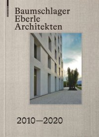 cover of the book Baumschlager Eberle Architekten 2010–2020