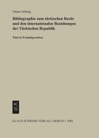 cover of the book Bibliographie zum Recht und den internationalen Beziehungen der türkischen Republik