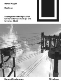 cover of the book Resilienz: Strategien und Perspektiven für die widerstandsfähige und lernende Stadt