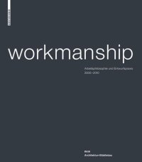 cover of the book Workmanship: Arbeitsphilosophie und Entwurfspraxis 2000–2010 / RKW Architektur+Städtebau