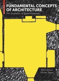 cover of the book Fundamental Concepts of Architecture: The Vocabulary of Spatial Situations