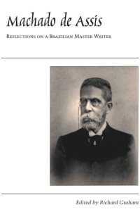 cover of the book Machado de Assis: Reflections on a Brazilian Master Writer