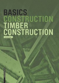 cover of the book Basics Timber Construction