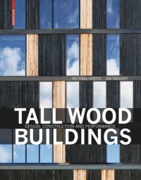 cover of the book Tall Wood Buildings: Design, Construction and Performance