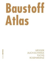 cover of the book Baustoff Atlas