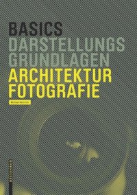 cover of the book Basics Architekturfotografie