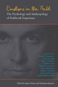 cover of the book Emotions in the Field: The Psychology and Anthropology of Fieldwork Experience