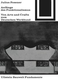 cover of the book Anfänge des Funktionalismus: Von Arts and Crafts zum Deutschen Werkbund