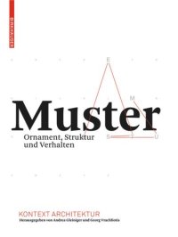 cover of the book Muster: Ornament, Struktur und Verhalten