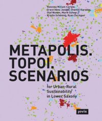 cover of the book METAPOLIS. TOPOI. SCENARIOS: For Urban-Rural Sustainability in Lower Saxony