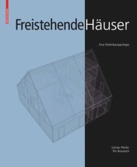 cover of the book Freistehende Häuser: Eine Wohnbautypologie