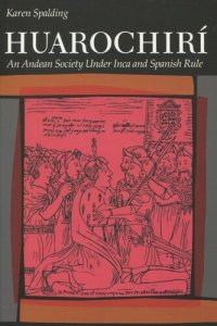 cover of the book Huarochiri: An Andean Society Under Inca and Spanish Rule