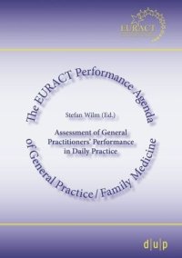 cover of the book Assessment of General Practitioners' Performance in Daily Practice: The EURACT Performance Agenda of General Practice/Family Medicine