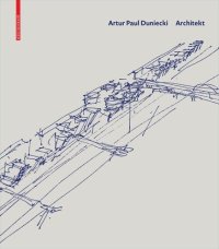 cover of the book Artur Paul Duniecki Architekt