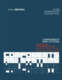 cover of the book Components and Systems: Modular Construction – Design, Structure, New Technologies