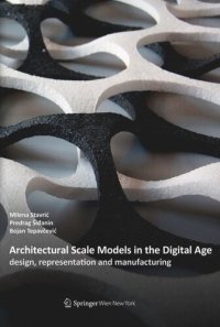 cover of the book Architectural Scale Models in the Digital Age: design, representation and manufacturing