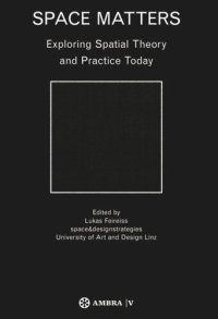 cover of the book Space Matters: Exploring Spatial Theory and Practice Today