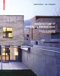 cover of the book Architecture et efficacité énergétique: Principes de conception et de construction