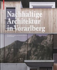 cover of the book Nachhaltige Architektur in Vorarlberg: Energiekonzepte und Konstruktionen