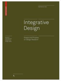 cover of the book Integrative Design: Essays and Projects on Design Research