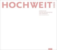 cover of the book HOCHWEIT 2022: Jahrbuch der Fakultät für Architektur und Landschaft, Leibniz Universität Hannover