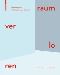 cover of the book raumverloren: Architektur und Demenz