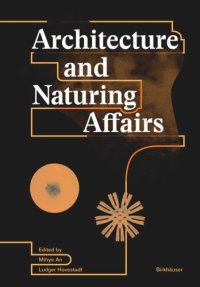 cover of the book Architecture and Naturing Affairs