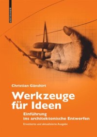 cover of the book Werkzeuge für Ideen: Einführung ins architektonische Entwerfen