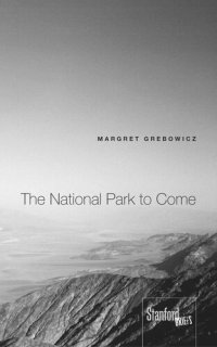 cover of the book The National Park to Come