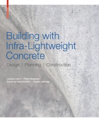 cover of the book Building with Infra-lightweight Concrete: Design, Planning, Construction