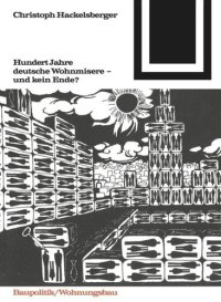 cover of the book Hundert Jahre deutsche Wohnmisere und kein Ende?