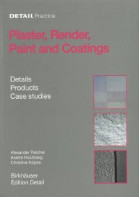 cover of the book Plaster, Render, Paint and Coatings: Details, Products, Case Studies