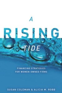 cover of the book A Rising Tide: Financing Strategies for Women-Owned Firms