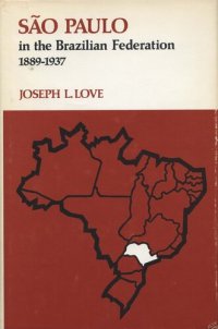 cover of the book São Paulo in the Brazilian Federation, 1889-1937