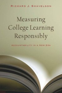 cover of the book Measuring College Learning Responsibly: Accountability in a New Era