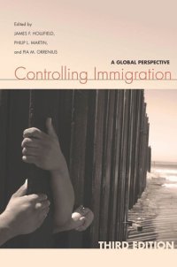 cover of the book Controlling Immigration: A Global Perspective, Third Edition