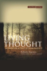 cover of the book Living Thought: The Origins and Actuality of Italian Philosophy