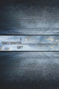 cover of the book A Transformation Gap?: American Innovations and European Military Change