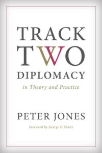 cover of the book Track Two Diplomacy in Theory and Practice