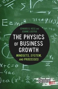 cover of the book The Physics of Business Growth: Mindsets, System, and Processes