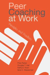 cover of the book Peer Coaching at Work: Principles and Practices