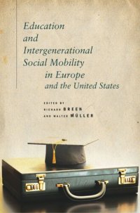 cover of the book Education and Intergenerational Social Mobility in Europe and the United States