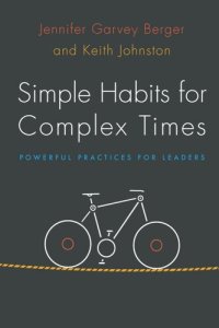 cover of the book Simple Habits for Complex Times: Powerful Practices for Leaders