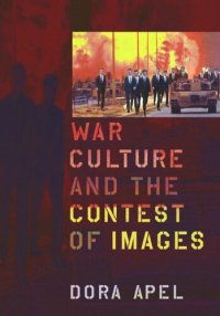 cover of the book War Culture and the Contest of Images